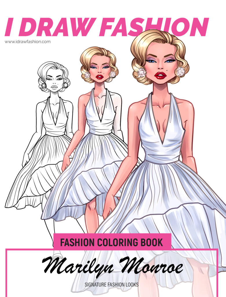 Marilyn by I Draw Fashion – Marilyn Monroe Marilyn Monroe fashion coloring book