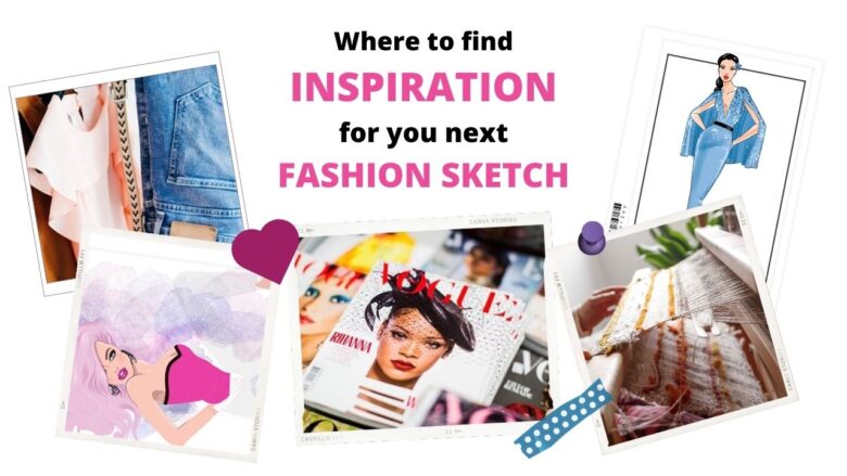 Where to Find Inspiration for your next fashion sketch – I Draw